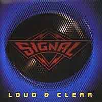 SIGNAL : Loud & Clear. Album Cover