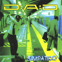 D.a.d : Simpatico. Album Cover