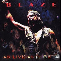 Blaze : As Live As It Gets. Album Cover