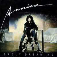 Annica : Badly Dreaming. Album Cover