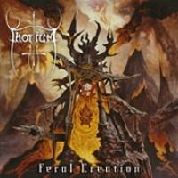 Thorium : Feral Creation. Album Cover