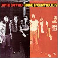 Lynyrd Skynyrd : Gimme Back My Bullets. Album Cover