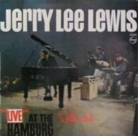 Jerry Lee Lewis : Live at the hamburg star club. Album Cover