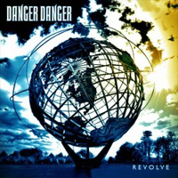 Danger Danger : Revolve. Album Cover