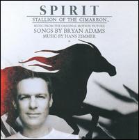 Adams, Bryan : Spirit: Stallion Of The Cimarron. Album Cover