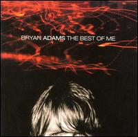 Adams, Bryan : The Best Of Me. Album Cover