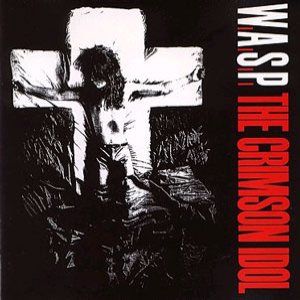 W.a.s.p. : The Crimson Idol (special edition). Album Cover