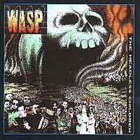 W.a.s.p. : The headless Children. Album Cover