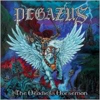 Pegazus : The Headless Horseman. Album Cover