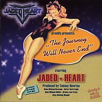 Jaded Heart : The journey Will Never End. Album Cover