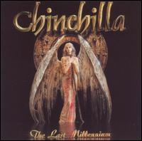 Chinchilla : The Last Millenium. Album Cover