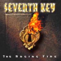 Seventh Key : The Raging Fire. Album Cover