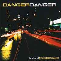 Danger Danger : thereturnofthegreatglidersleeves. Album Cover