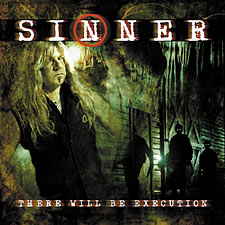 Sinner : There Will Be Execution. Album Cover