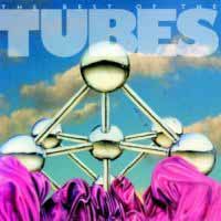 Tubes : The Very Best Of. Album Cover