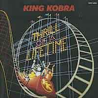 KING KOBRA : Thrill Of A Lifetime. Album Cover