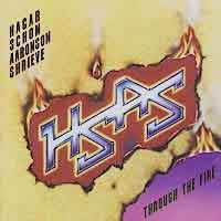 H.S.A.S. : Through The Fire. Album Cover