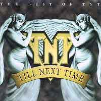 Till Next Time - The Best Of TNT