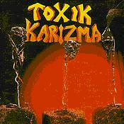 Toxic Karizma