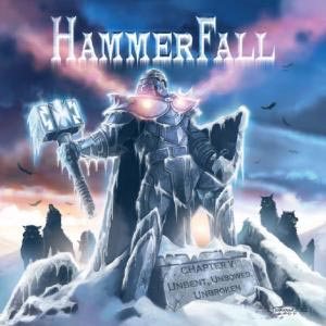 Hammerfall : Chapter V : Unbent, Unbowed, Unbroken. Album Cover