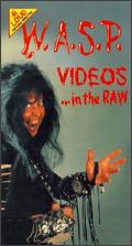 W.A.S.P. : Videos..... In The Raw. Album Cover