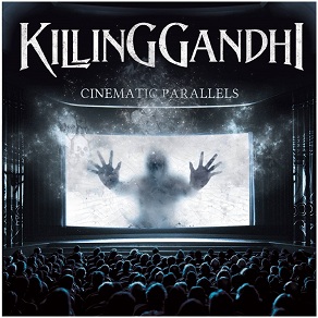 Killing Gandhi : Cinematic Parallels. Album Cover