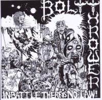 Bolt Thrower : In Battle There is No Law!. Album Cover