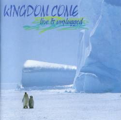 Kingdom Come : Live & Unplugged. Album Cover