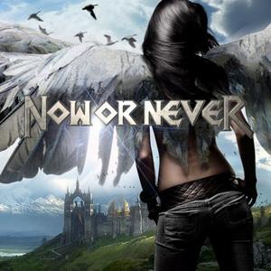 Now or Never : Now or Never. Album Cover