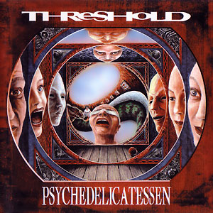 Threshold : Psychedelicatessen. Album Cover