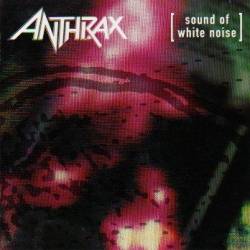 Anthrax : Sound Of White Noise. Album Cover