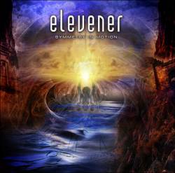 Elevener : Symmetry In Motion. Album Cover