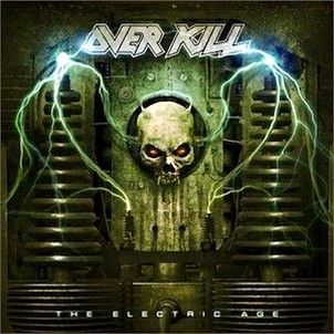 Overkill : The Electric Age. Album Cover