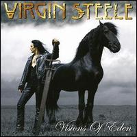 Virgin Steele : Visions Of Eden. Album Cover