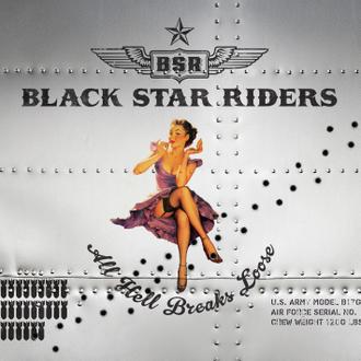 Black Star Riders : All Hell Breaks Loose. Album Cover