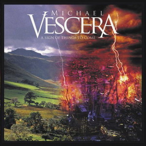Vescera, Michael : A Sign Of Things To Come. Album Cover