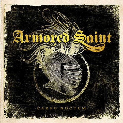 Armored Saint : Carpe Noctem. Album Cover