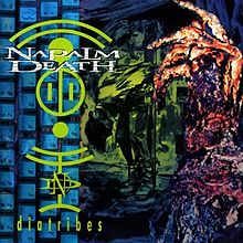 Napalm Death : Ditribes. Album Cover
