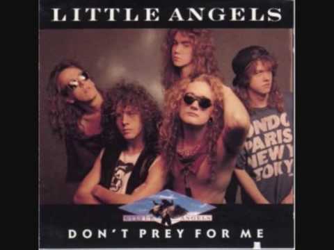 Little Angels  : Don't Prey For Me. Album Cover