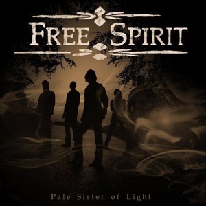 Free Spirit : Pale Sister Of Light. Album Cover