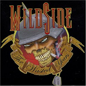 Wildside  : The Wasted Years. Album Cover
