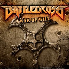 Battlecross : War Of Will. Album Cover
