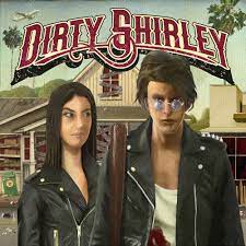 Dirty Shirley  : Dirty Shirley . Album Cover
