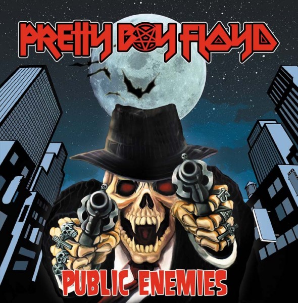 Pretty Boy Floyd  : Public Enemies. Album Cover