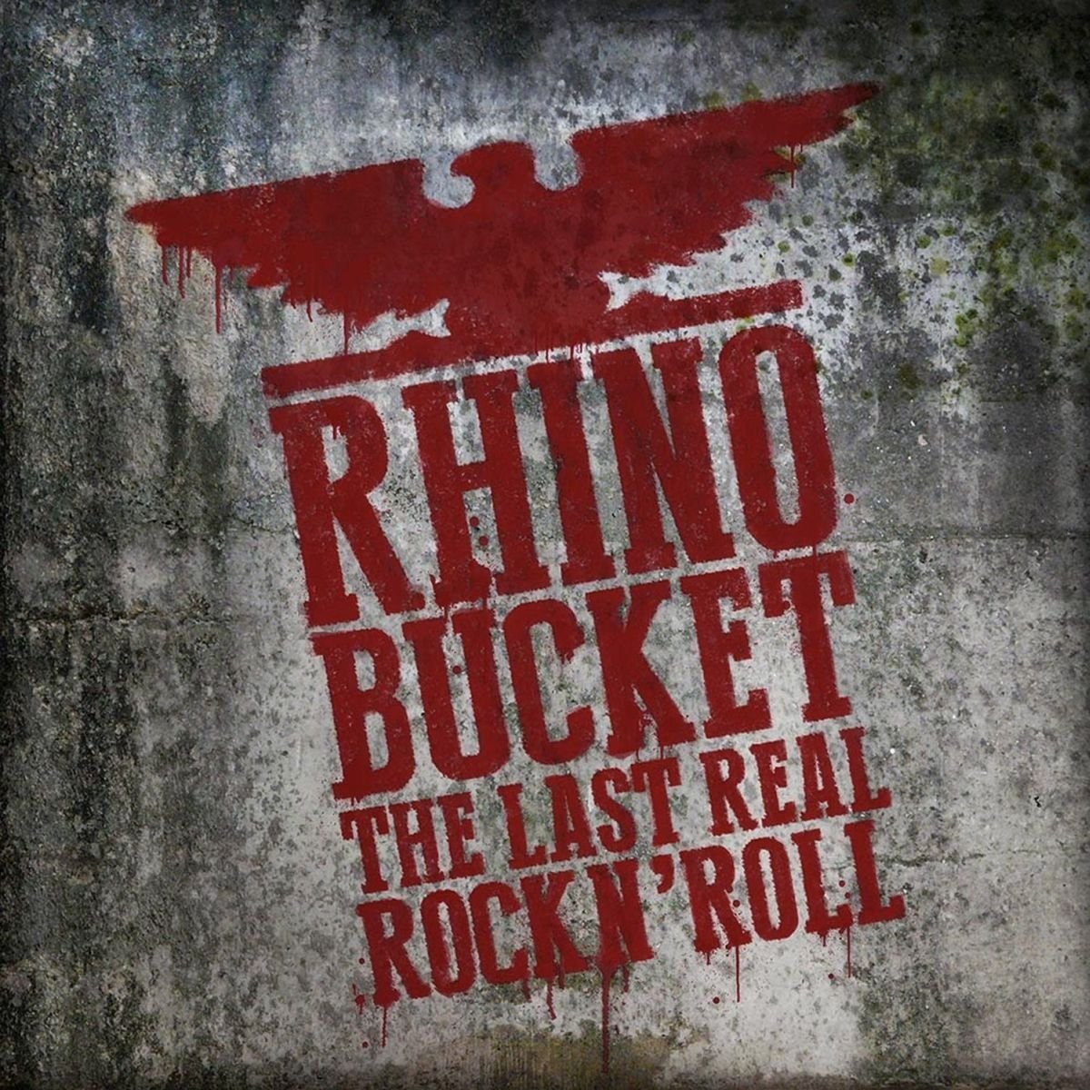 Rhinobucket : The Last Rock N' Roll. Album Cover