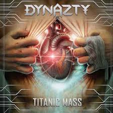 Dynazty  : Titanic Mass. Album Cover