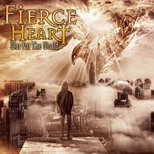 Fierce Heart  : War For The World . Album Cover